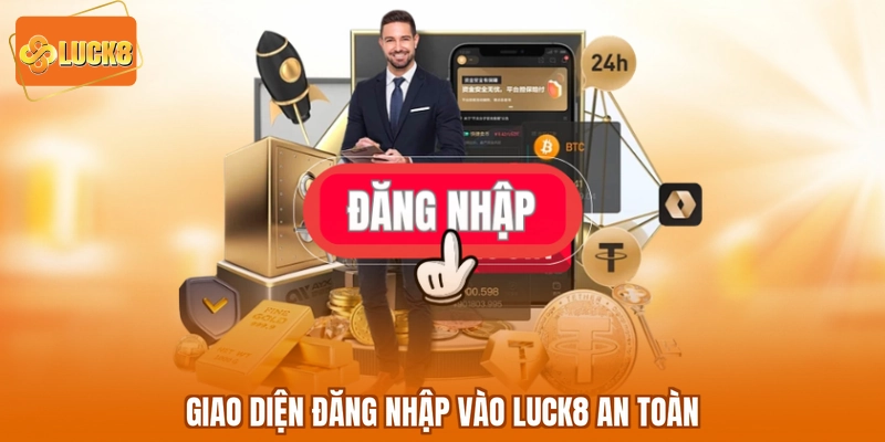 Giao diện đăng nhập vào LUCK8 an toàn