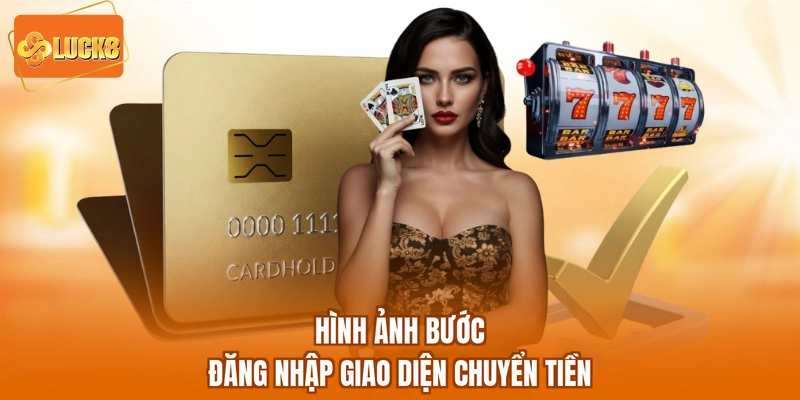 Hình ảnh bước đăng nhập giao diện chuyển tiền