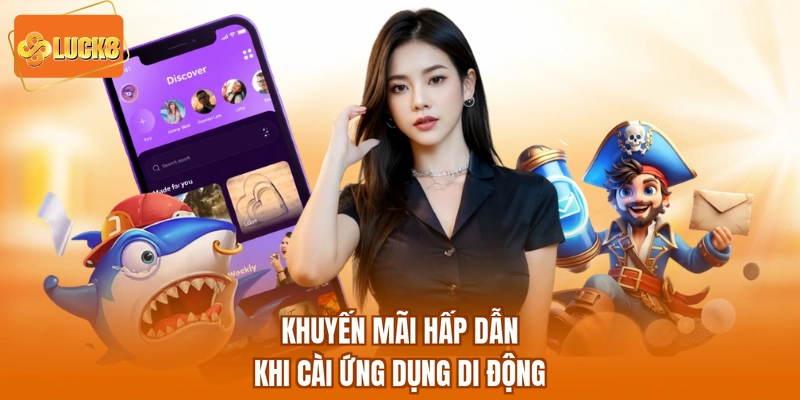 Khuyến mãi hấp dẫn khi cài ứng dụng di động