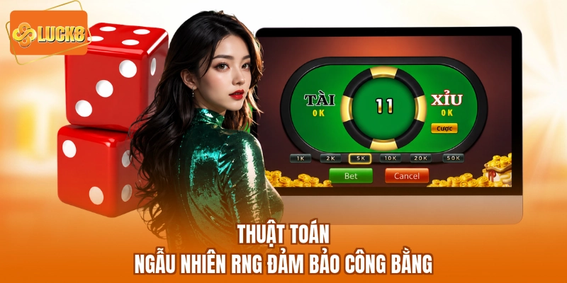 Thuật toán ngẫu nhiên RNG đảm bảo công bằng