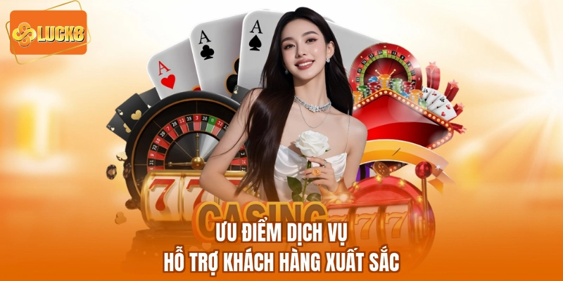Ưu điểm dịch vụ hỗ trợ khách hàng xuất sắc